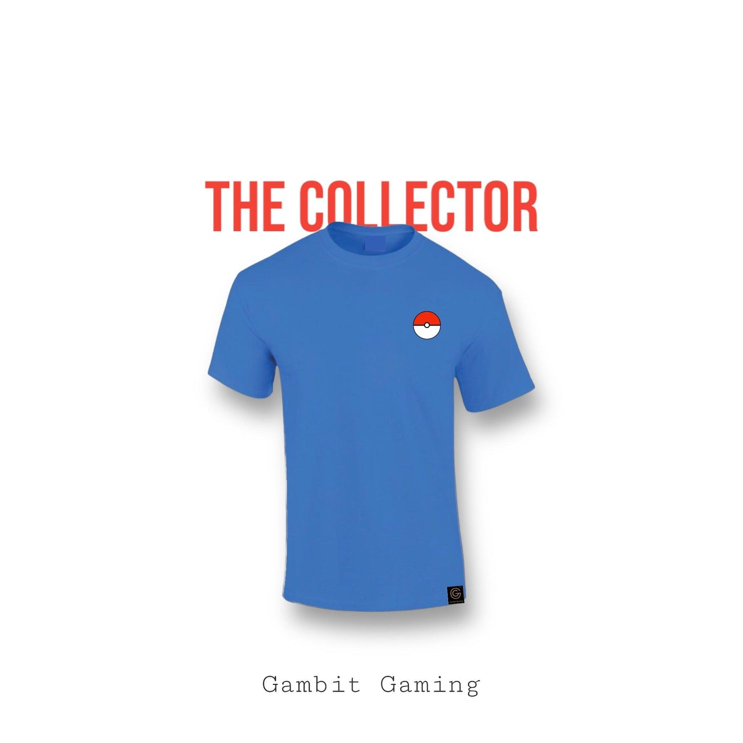The Collector - Gambit Gaming